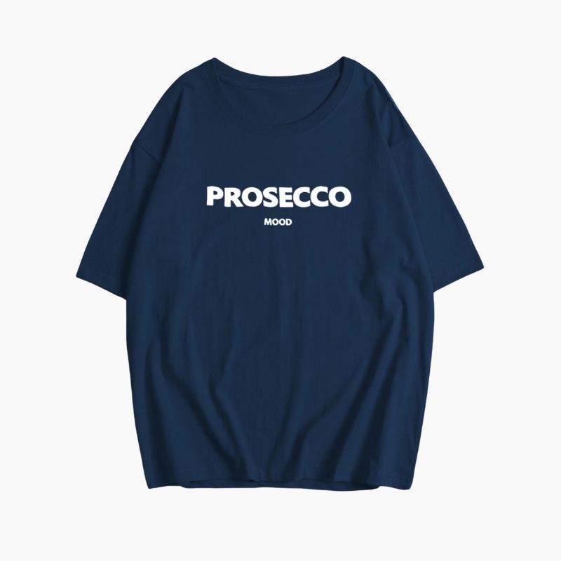 The Prosecco T-shirt – Oversize Grafik-Print Rundhals Baumwolle lässig Statement-Shirt
