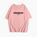The Prosecco T-shirt – Oversize Grafik-Print Rundhals Baumwolle lässig Statement-Shirt